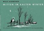 Mitten im kalten Winter 