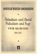 Präludium und Choral / Präludium und Fuge 