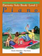Alfred's Basic Piano Course: Patriotic Solo Book 2 Standard