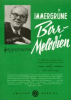 Immergrüne Barmelodien 