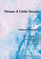 Dream A Little Dream 