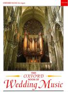 The Oxford Book of Wedding Music With Pedals 