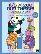 It's A Zoo Out There - Animals A To Z 