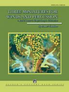 Three Miniatures For Winds And Percussion Standard