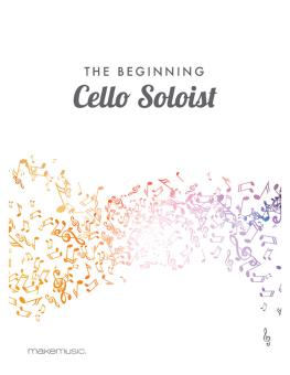 The Beginning Cello Soloist 