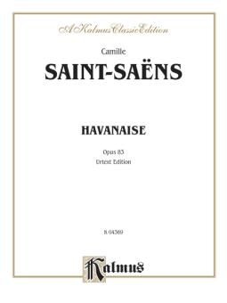 Havanaise, Op. 83 (Piano) 