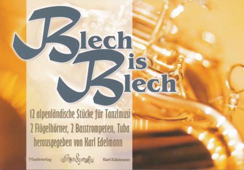 Blech is Blech 