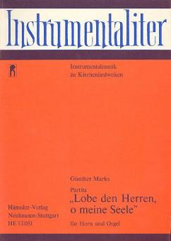 Lobe den Herren, o meine Seele 