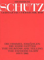 Die Himmel erzählen die Ehre Gottes SWV386 