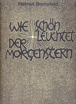 Wie schön leuchtet der Morgenstern 