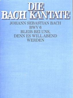 Bleib bei uns, denn es will Abend werden 