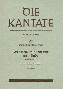 Wer weiss, wie nahe mir mein Ende Standard