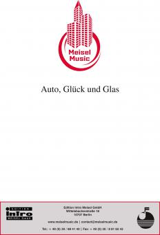 Auto, Glück und Glas 