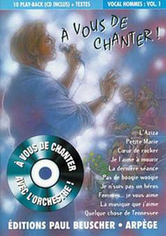 A vous de chanter - Voix homme 1 