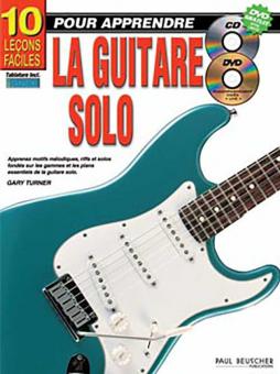 10 Leçons faciles pour apprendre le solo à la guitare 