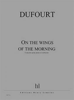 On the wings of the morning 