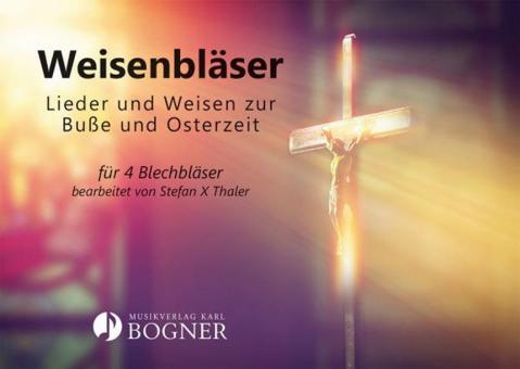 Weisenbläser (Lieder & Weisen zur Buße und Osterzeit) 