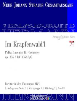 Im Krapfenwald'l op. 336 (Fassungen AB/C) 