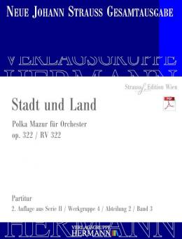 Stadt und Land op. 322 