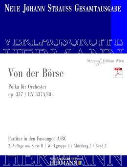 Von der Börse op. 337 (Fassungen A/BC) 