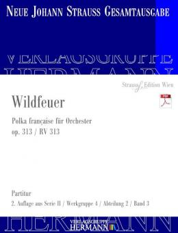 Wildfeuer op. 313 