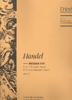 Messiah 1741 HWV 56 für Soli, gemischter Chor und Orchester 