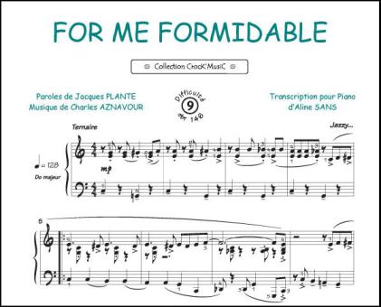For me formidable 