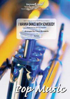 I Wanna Dance With Somebody 