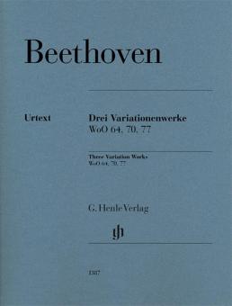 3 Variation Works WoO 64, 70, 77 