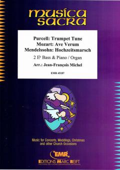 Trumpet Tune (Purcell) - Ave Verum (Mozart) - Hochzeitsmarsch (Mendelssohn) Standard