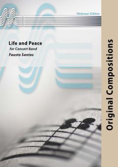 Life and Peace (Fanfarenorchester) 