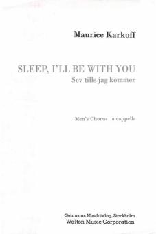 Sleep, I'll Be with You 