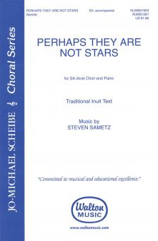 Perhaps They Are Not Stars 