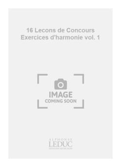16 Lecons de Concours Vol. 1 