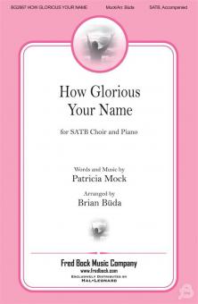 How Glorious Your Name 