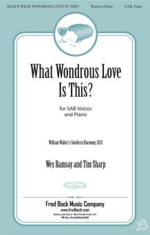 What Wondrous Love Is This 