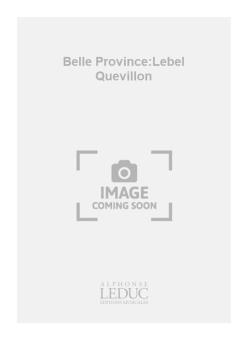 Belle Province:lebel Quevillon 