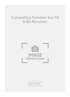 Fantaisie Sur Fa# et Sib 