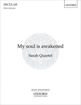 My soul is awakened 
