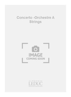 Concerto (Orchestre à Cordes) 