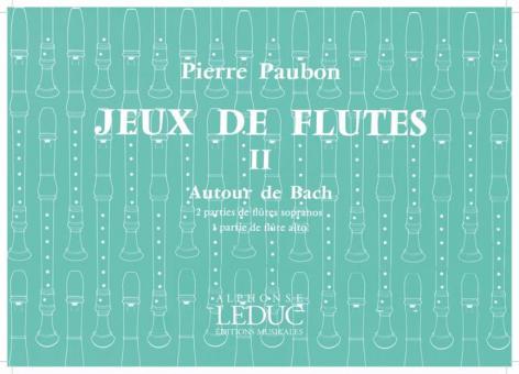 Jeux de Flutes Trav. Vol. 2 