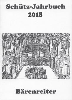 Schütz-Jahrbuch 2018, 40. Jahrgang 