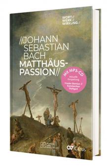 Johann Sebastian Bach: Matthäus-Passion 