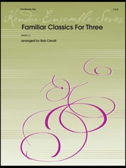 Familiar Classics For Three 