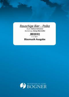 Rauschige Bierpolka 