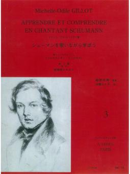Apprendre et Comprendre en Chantant Schumann Vol.3 