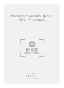 Promenade Au Bois Op. 143 Nr. 7 