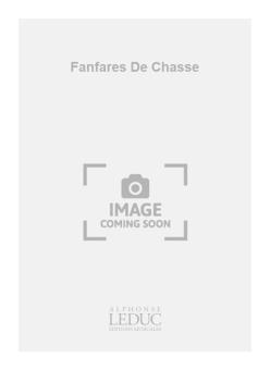 Fanfares De Chasse 