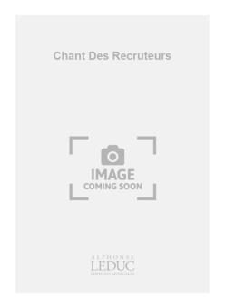 Chant des Recruteurs 