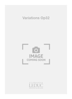 Variations Op. 32 